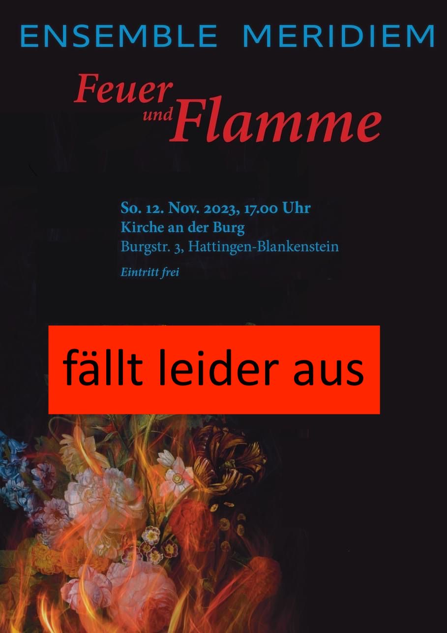 Konzert mit dem Ensemble Meridiem: „…mit Feuer und Flamme“ – FÄLLT LEIDER AUS!